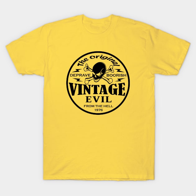 Vintage evil t shirt T-Shirt by Narot design shop